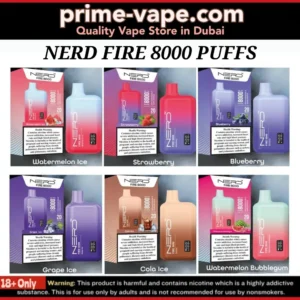 Nerd Fire 8000 Puffs Disposable Vape 20MG Flavor in Dubai UAE