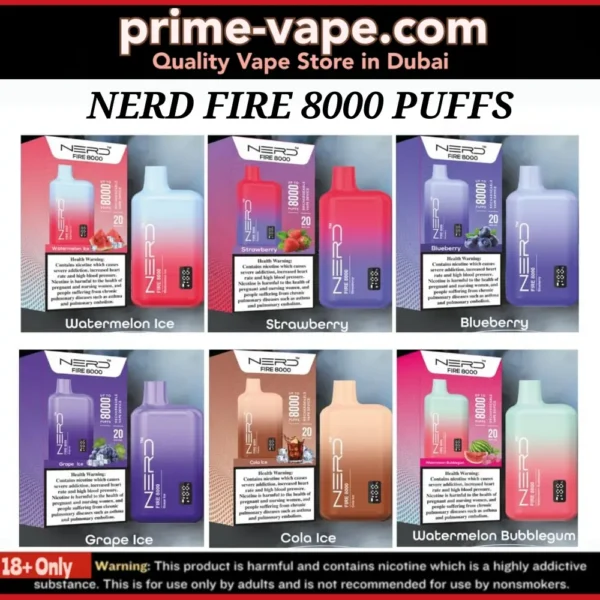 Nerd Fire 8000 Puffs Disposable Vape 20MG Flavor in Dubai UAE